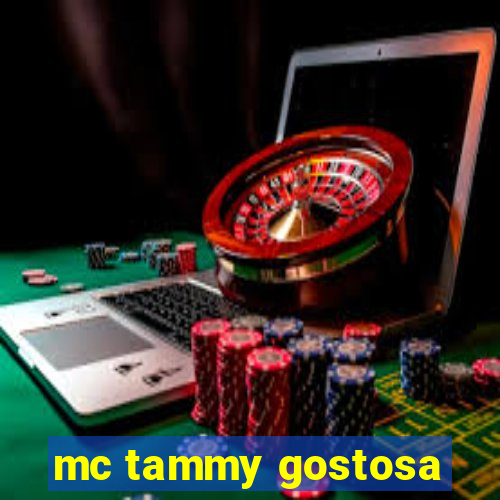 mc tammy gostosa